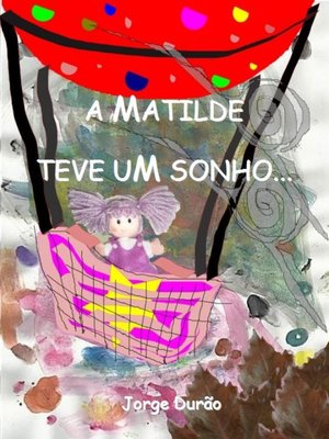 cover image of A MATILDE TEVE UM SONHO...